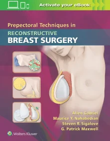 Prepectoral Techniques in Reconstructive Breast Su...