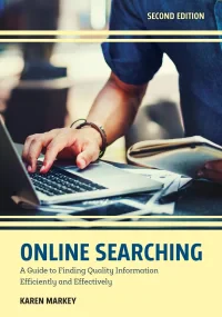 Online Searching. A Guide to Finding Quality Infor...