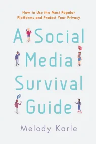 A Social Media Survival Guide