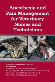 Anesthesia and Pain Management for Veterinary Nurs...