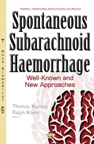 Spontaneous Subarachnoid Haemorrhage: Well-Known &...