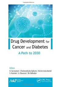 Drug Development for Cancer and Diabetes. A Path t...