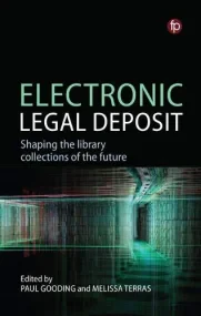 Electronic Legal Deposit: Shaping the library coll...