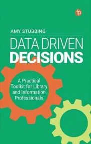 Data Driven Decisions: A Practical Toolkit for Lib...