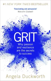 Grit: Why passion and resilience are the secrets t...