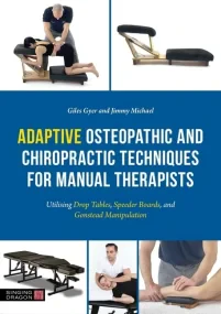 Adaptive Osteopathic and Chiropractic Techniques f...