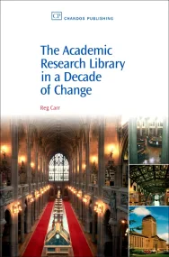 The Academic Research Library in A Decade of Chang...