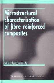 Microstructural Characterisation of Fibre-Reinforc...