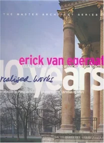 Erick Van Egeraat Associated Architects : 10 years...