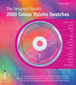 The Designers Toolkit: 2000 Colour Palette Swatche...