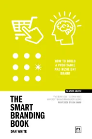 The Smart Branding Book: How to build a profitable...