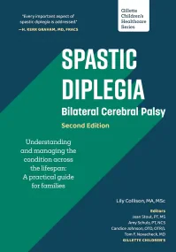 Spastic Diplegia&#150;Bilateral Cerebral Palsy 2nd...