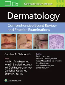 Dermatology: Comprehensive Board Review and Practi...