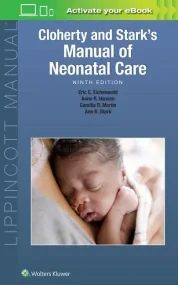 Cloherty and Stark&#146;s Manual of Neonatal Care