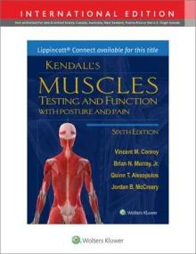 Kendall&#146;s Muscles: Testing and Function with ...