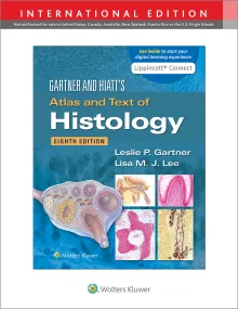 Gartner & Hiatt&#146;s Atlas and Text of Histology