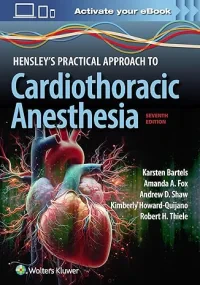Hensley&#146;s Practical Approach to Cardiothoraci...