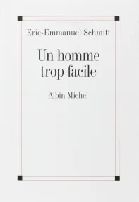 Un homme trop facile