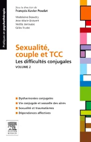 Sexualité, couple et TCC. Volume 2 : les difficult...