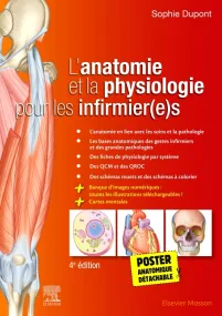 L'anatomie et la physiologie pour les infirmier(e)...