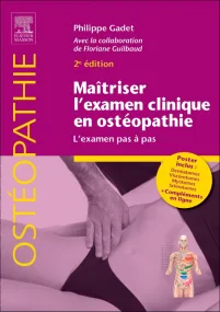 Maîtriser l'examen clinique en ostéopathie