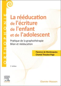 La rééducation de l'écriture de l'enfant et de l'a...