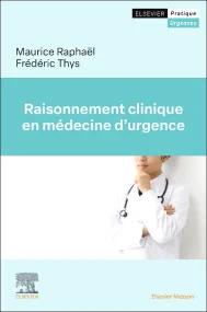 Raisonnement clinique en médecine d'urgence
