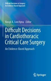 Difficult Decisions in Cardiothoracic Critical Car...