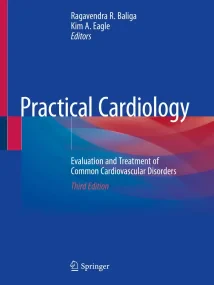 Practical Cardiology: Evaluation and Treatment of ...