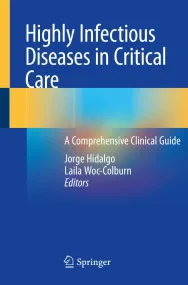 Highly Infectious Diseases in Critical Care. A Com...