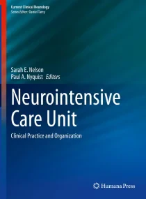 Neurointensive Care Unit: Clinical Practice and Or...