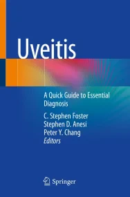 Uveitis: A Quick Guide to Essential Diagnosis