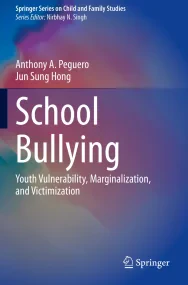 School Bullying: Youth Vulnerability, Marginalizat...
