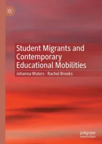 Student Migrants and Contemporary Educational Mobi...