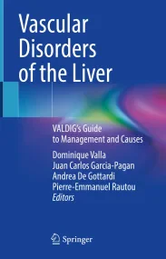 Vascular Disorders of the Liver. VALDIG's Guide to...