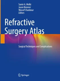 Refractive Surgery Atlas: Surgical techniques and ...