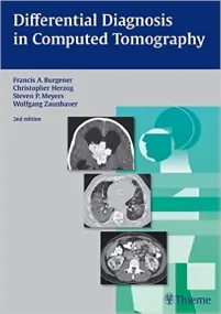 Differential Diagnosis in Computed Tomography