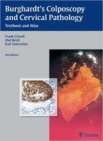 Burghardt&#146;s Colposcopy and Cervical Pathology...
