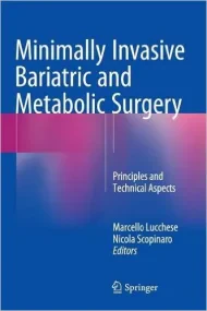 Minimally Invasive Bariatric and Metabolic Surgery...