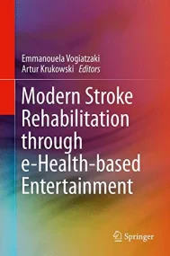 Modern Stroke Rehabilitation through e-Health-base...