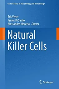 Natural Killer Cells (Current Topics in Microbiolo...