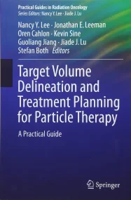 Target Volume Delineation and Treatment Planning f...