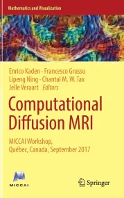 Computational Diffusion MRI: MICCAI Workshop, Qu&#...
