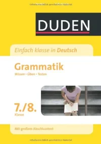 Duden Einfach klasse in Deutsch. Grammatik 7./8. K...