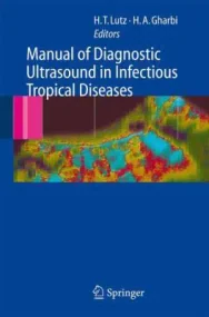 Manual of Diagnostic Ultrasound in Infectious Trop...