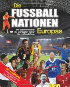 Die Fu&#223;ballnationen Europas: Die besten Fu&#2...