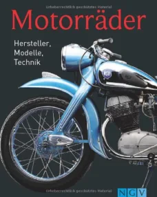 Motorr&#228;der: Hersteller, Modelle, Technik