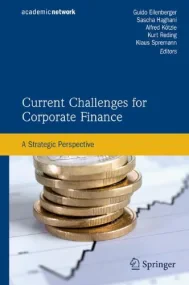 Current Challenges for Corporate Finance: A Strate...