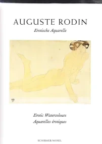 Auguste Rodin: Erotic Watercolors
