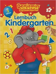 Benjamin Bl&#252;mchen Lernbuch Kindergarten: Ab 3...